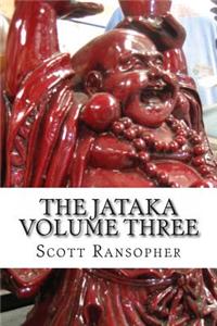 The Jataka Volume Three