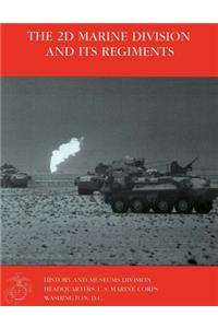 The 2d Marine Division and Its Regiments