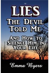 Lies the Devil Told Me