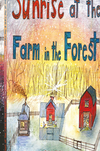 Sunrise at the Farm in the Forest