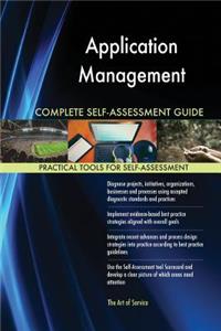 Application Management Complete Self-Assessment Guide