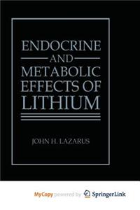 Endocrine and Metabolic Effects of Lithium