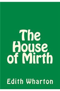 The House of Mirth