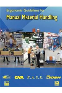 Ergonomic Guidelines for Manual Material Handling