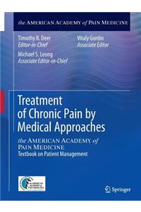 Treatment of Chronic Pain by Medical Approaches