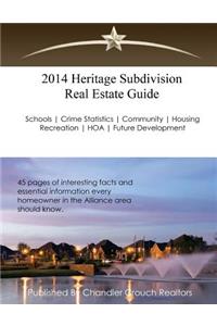 2014 Heritage Subdivision Real Estate Guide