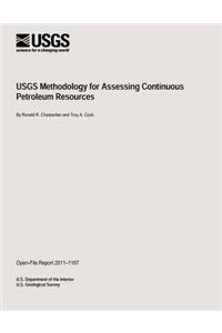 USGS Methodology for Assessing Continuous Petroleum Resources