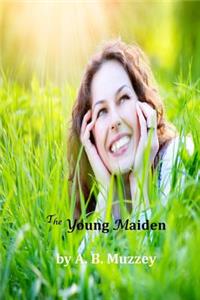 The Young Maiden