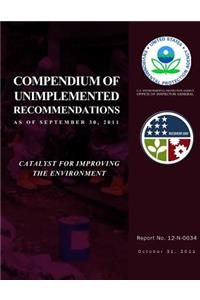 Compendium of Unimplemented Recommendation as of September 30, 2011