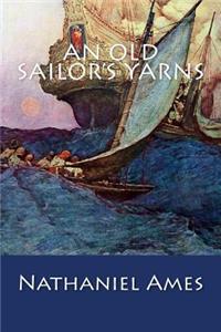 An Old Sailor's Yarns