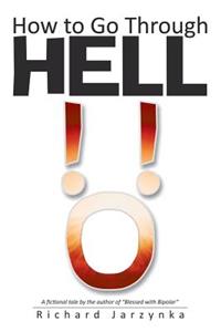 How to Go Through Hell
