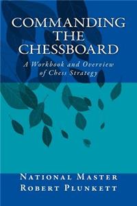 Commanding The Chessboard