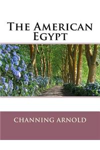 The American Egypt