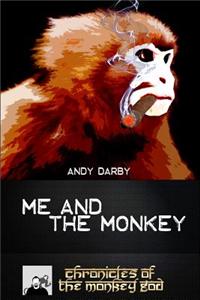 Me and the Monkey