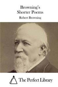 Browning's Shorter Poems