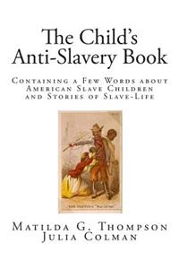 The Child's Anti-Slavery Book