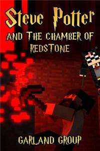 Steve Potter and the Chamber of Redstone: An Unofficial Miner's Novel