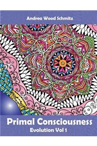 Primal Consciousness
