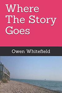 Where The Story Goes