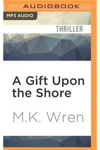 Gift Upon the Shore