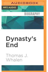 Dynasty's End