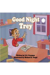 Good Night Trey