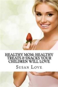 Healthy Mom