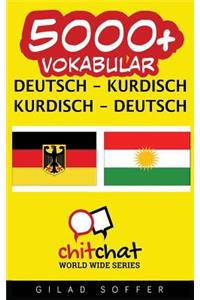 5000+ Deutsch - Kurdisch Kurdisch - Deutsch Vokabular