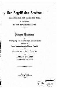Der Begriff des Besitzes nach römischem und canonischem Recht
