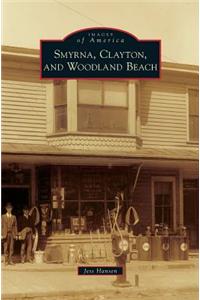 Smyrna, Clayton, and Woodland Beach