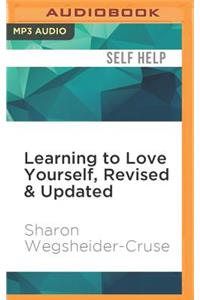 Learning to Love Yourself, Revised & Updated