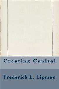 Creating Capital