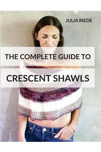 Complete Guide to Crescent Shawls