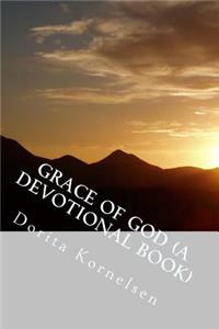 Grace of God (A Devotional Book)