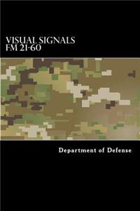 Visual Signals FM 21-60
