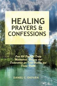 Healing Prayers and Confessions