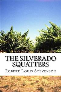 The Silverado Squatters