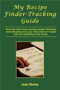 My Recipe Finder-Tracking Guide