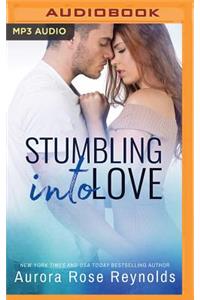 Stumbling Into Love