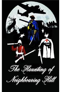 The Haunting of Neighbouring Hill Book 13