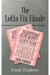 The Lotto Fix Finale
