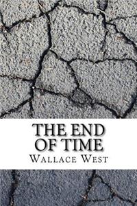 The End of Time