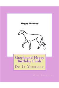 Greyhound Happy Birthday Cards