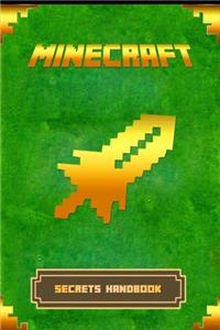 Minecraft Secrets Handbook: Minecraft Game Tips & Tricks, Hints and Secrets.