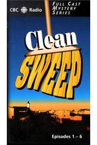 Clean Sweep (the Mystery Project): Episodes 1-6