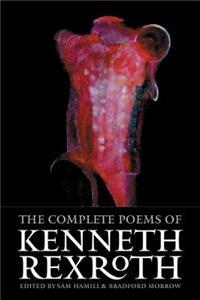 The Complete Poems of Kenneth Rexroth