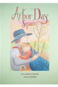Arbor Day Square
