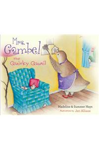 Mrs. Gambel the Quirky Quail