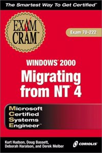 MCSE MIGRATING FROM NT 4 TO WINDOWS 2000