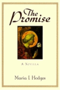 Promise: A Novella: A Novella